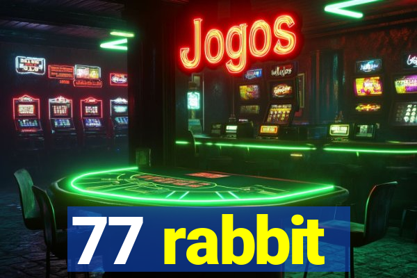 77 rabbit